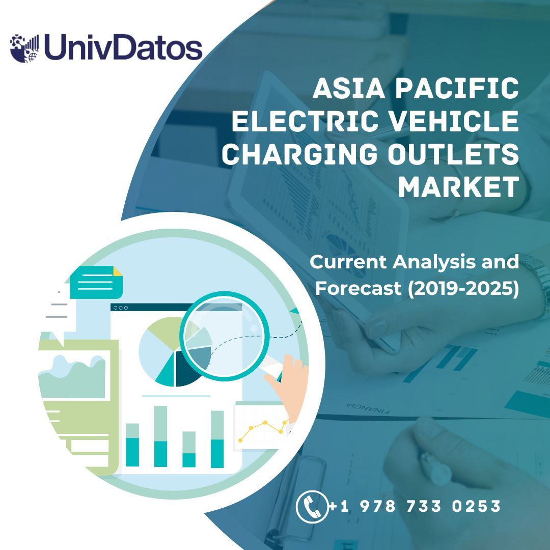 Asia Pacific Electric Vehicle Charging Outlets Market Report, Share, Size, Analysis 2019-2025