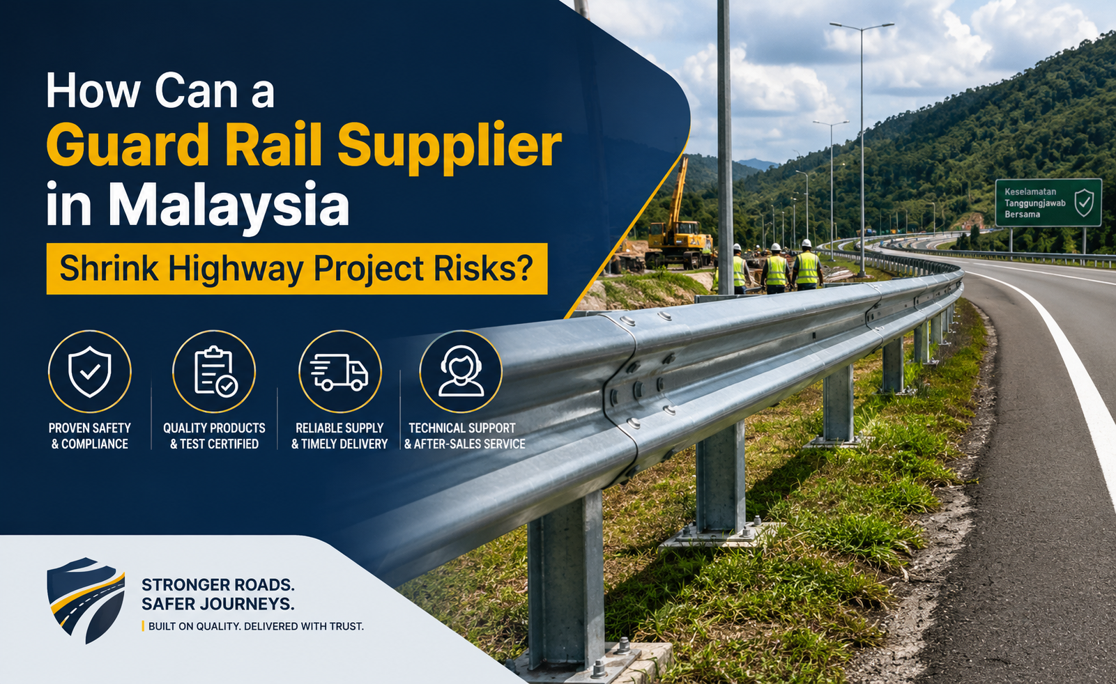 How Can a Guard Rail Supplier in Malaysia Shrink Highway Project Risks?