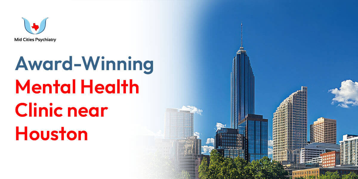 Mental Health Houston - Mid Cities Psychiatry