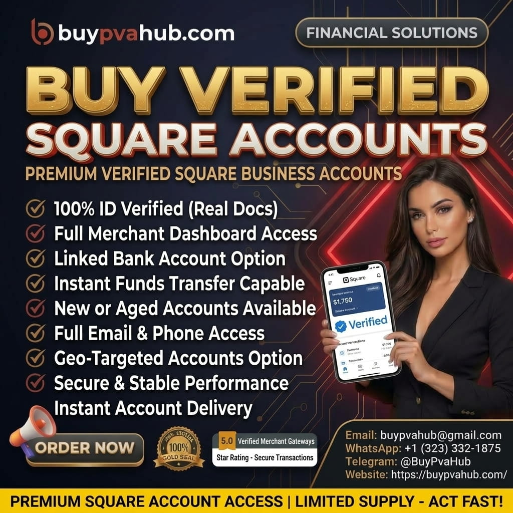 Buy Verified Square Account -High Limit & Instant Delivery | BuyPVAHub