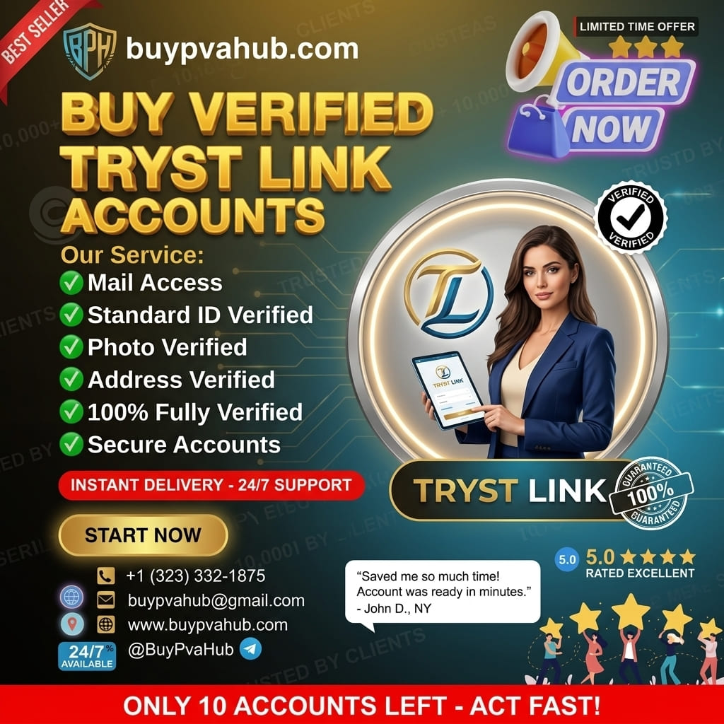 Buy Verified Tryst Link Accounts -Instant Delivery from BuyPvaHub.com